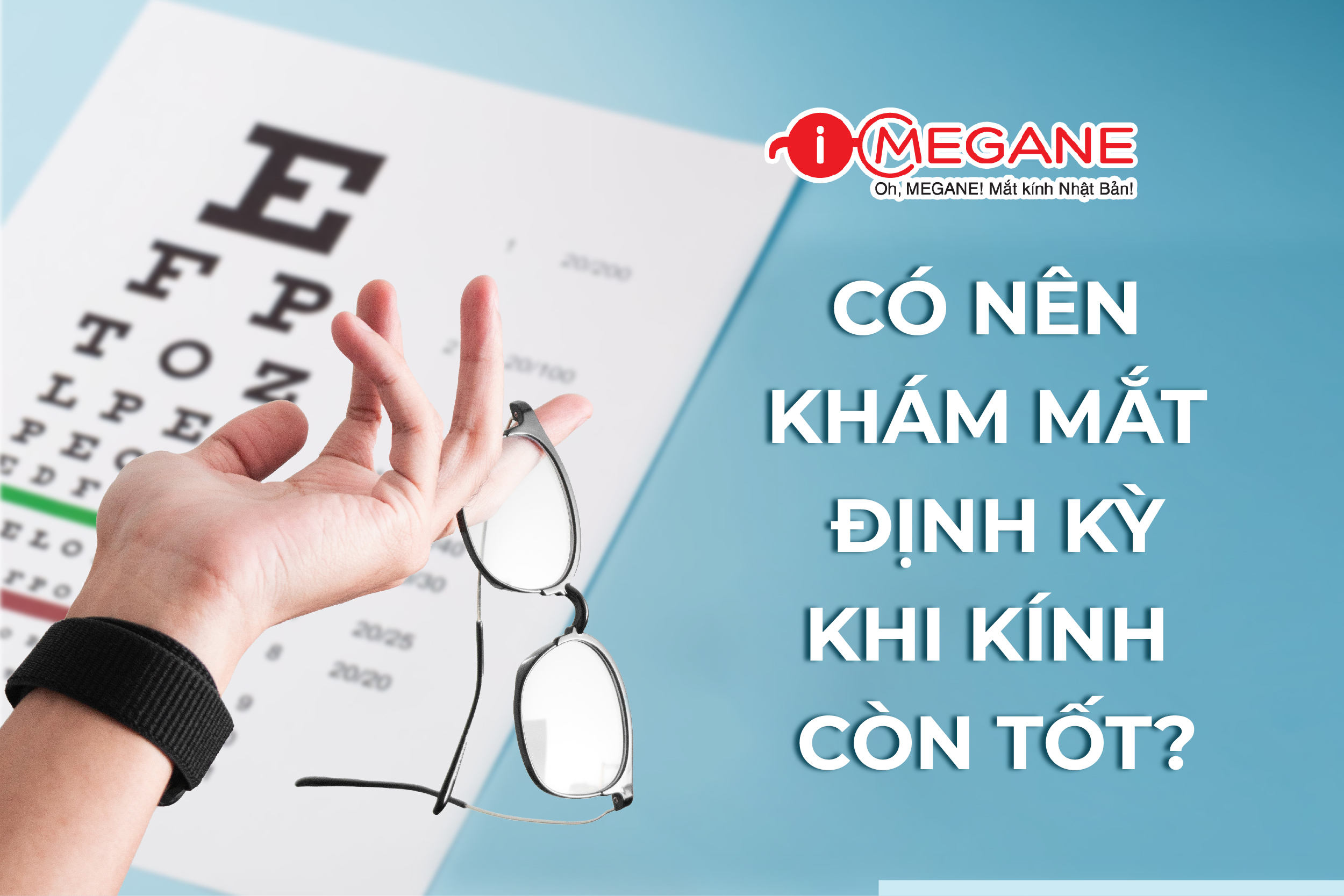 CÓ NÊN KHÁM MẮT ĐỊNH KỲ KHI KÍNH CÒN TỐT?