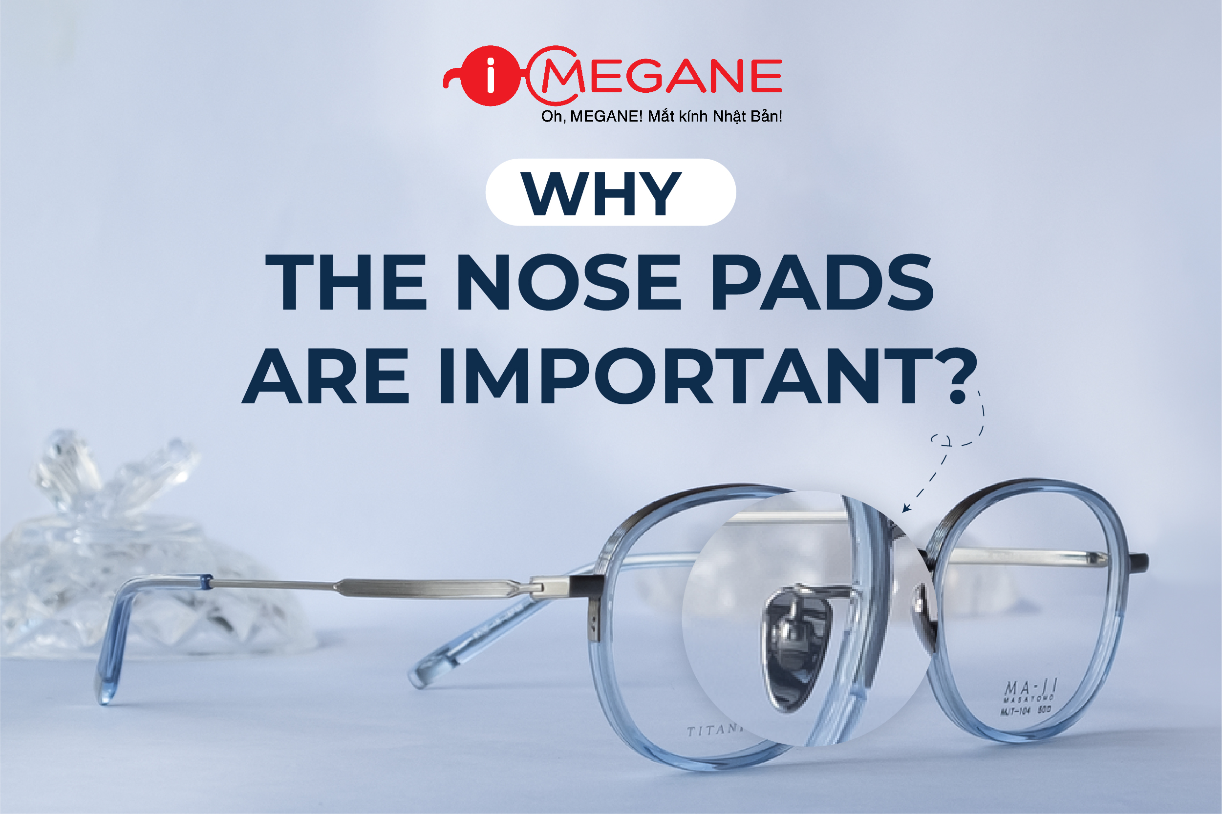 Why are the nose pads important?